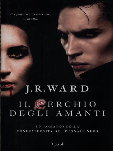 Il cerchio degli amanti. La confraternita del pugnale nero. Vol. 11 - J. R. Ward - 5