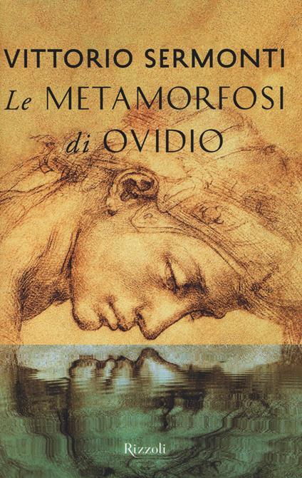 Le Metamorfosi di Ovidio di P. Nasone Ovidio con Spedizione Gratuita -  9788811000044 in Poeti