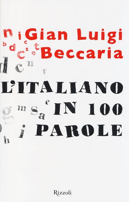 L'italiano in 100 parole - Gian Luigi Beccaria - copertina