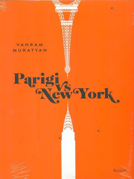 Parigi vs New York. Ediz. illustrata - Vahram Muratyan - 2