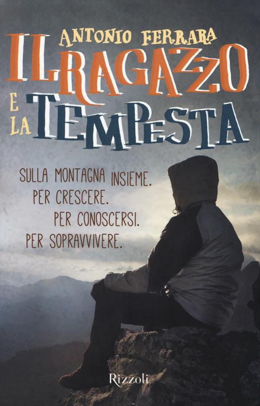 Il ragazzo e la tempesta - Antonio Ferrara - copertina