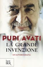 La grande invenzione. Un'autobiografia