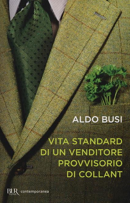 Vita standard di un venditore provvisorio di collant - Aldo Busi - copertina
