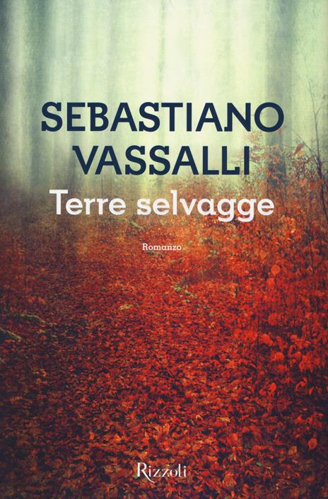 Terre selvagge - Sebastiano Vassalli - copertina