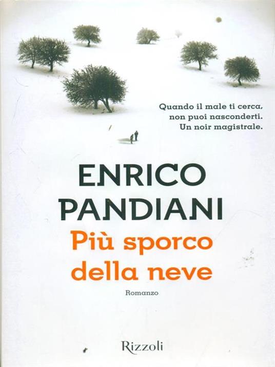 Più sporco della neve - Enrico Pandiani - copertina