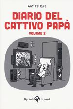 Diario del cattivo papà. Vol. 2