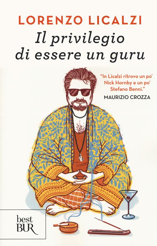 Il privilegio di essere un guru - Lorenzo Licalzi - copertina