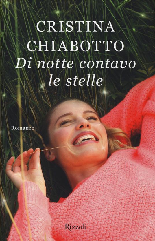 Di notte contavo le stelle - Cristina Chiabotto - copertina
