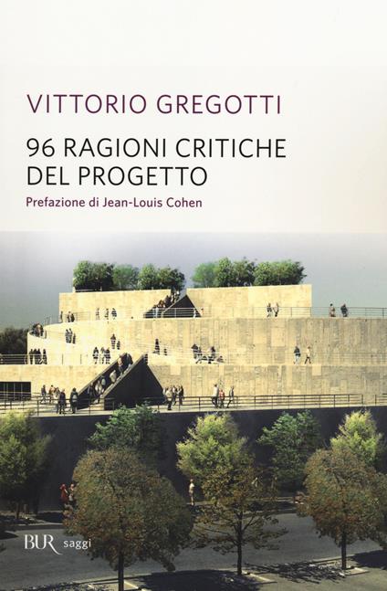 96 ragioni critiche del progetto - Vittorio Gregotti - copertina