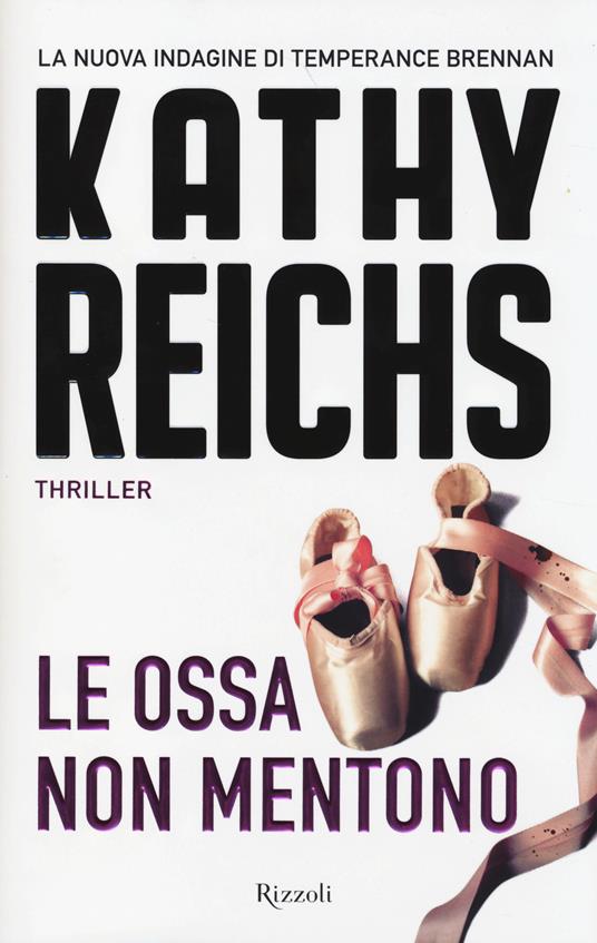 Le ossa non mentono - Kathy Reichs - 4