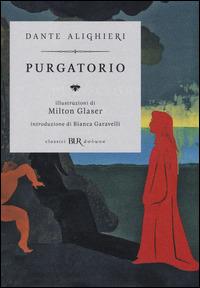 Purgatorio. Ediz. illustrata - Dante Alighieri,Milton Glaser - copertina