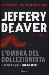 Libro L' ombra del collezionista Jeffery Deaver