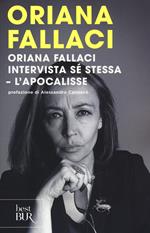 Oriana Fallaci intervista sé stessa-L'Apocalisse