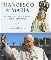 Francesco e Maria. L'amore di papa Bergoglio per la Madonna. Ediz. illustrata - 6