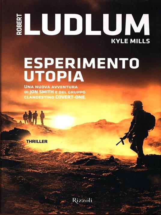 Esperimento utopia - Robert Ludlum,Kyle Mills - 2