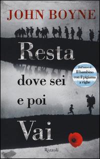 Resta dove sei e poi vai - John Boyne - copertina