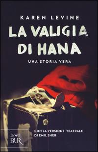 La valigia di Hana - Karen Levine - copertina