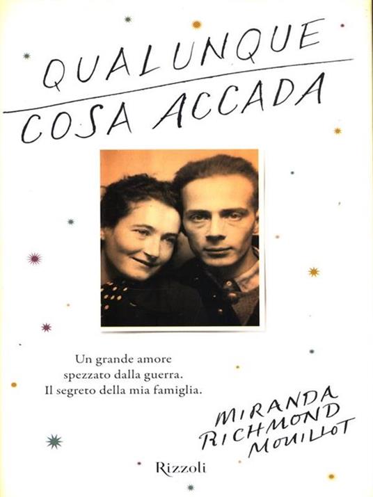 Qualunque cosa accada - Miranda Richmond Mouillot - 2