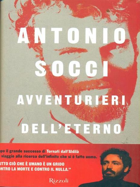 Avventurieri dell'eterno - Antonio Socci - 2