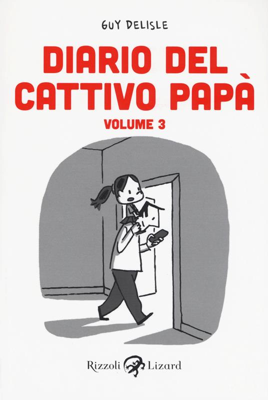 Diario del cattivo papà. Vol. 3 - Guy Delisle - copertina