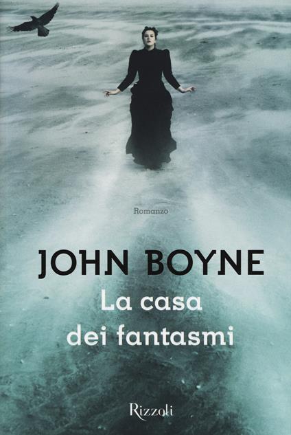 La casa dei fantasmi - John Boyne - copertina