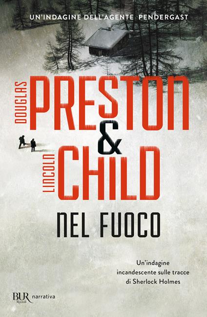 Nel fuoco - Douglas Preston,Lincoln Child - copertina