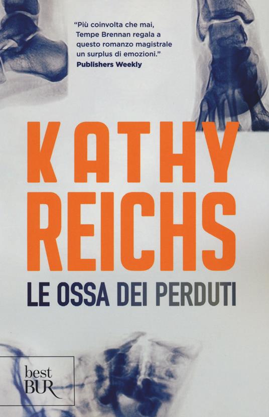 Le ossa dei perduti - Kathy Reichs - copertina