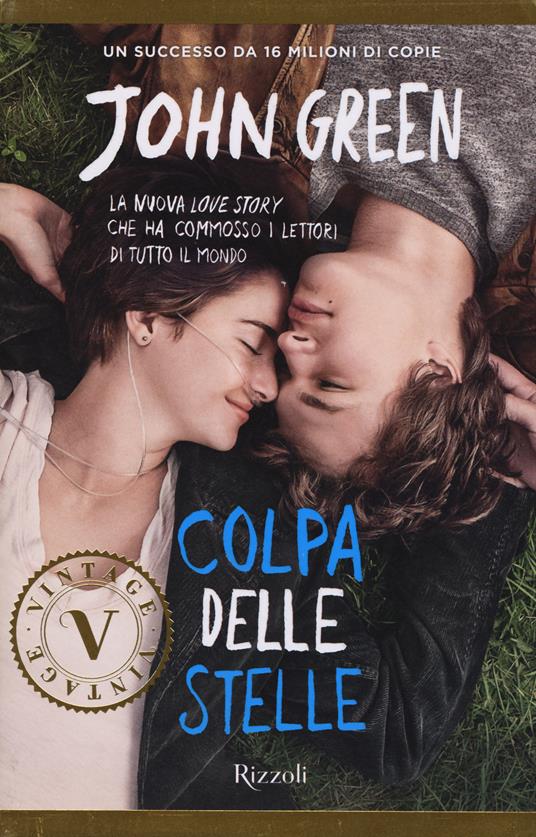 Colpa delle stelle - John Green - Libro - Rizzoli - Vintage