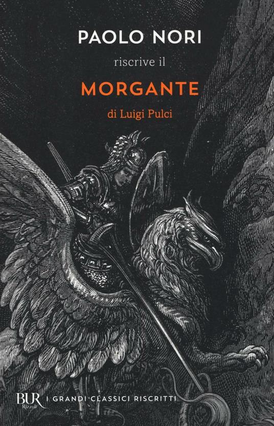 Paolo Nori riscrive «Morgante» di Luigi Pulci - Paolo Nori - copertina