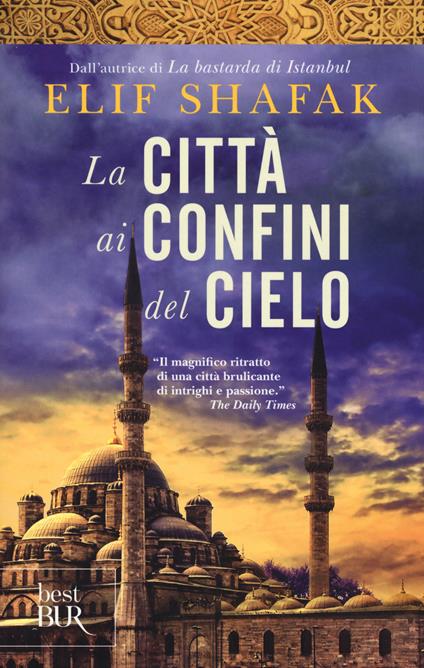 La città ai confini del cielo - Elif Shafak - copertina