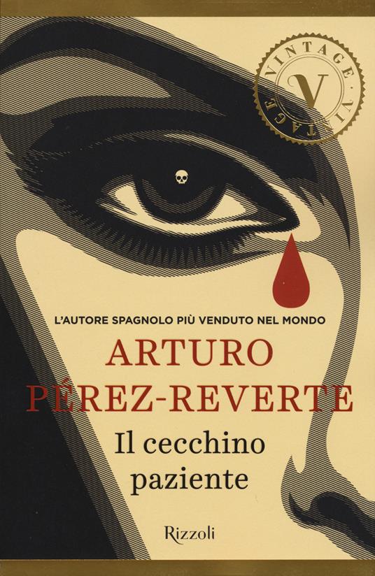 Il cecchino paziente - Arturo Pérez-Reverte - copertina