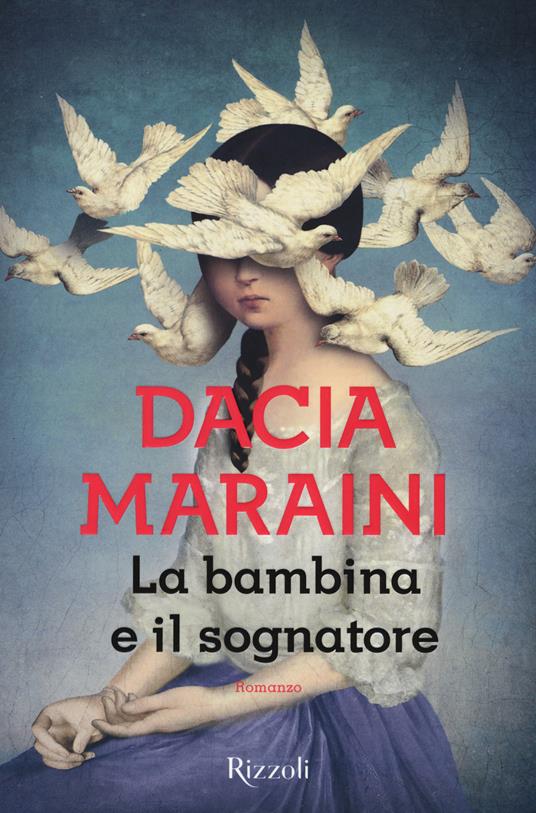 La bambina e il sognatore - Dacia Maraini - copertina