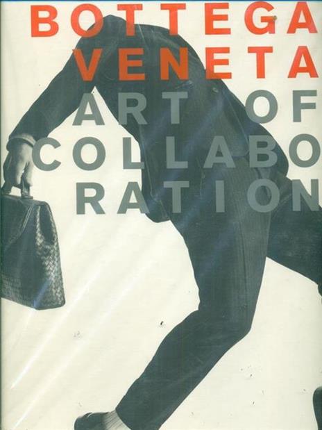 Bottega Veneta. Art of collaboration. Ediz. illustrata - Thomas Maier - 4