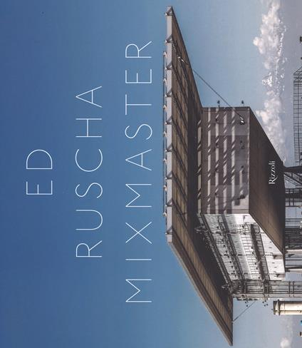 Ed Ruscha mixmaster. Ediz. italiana e inglese - copertina
