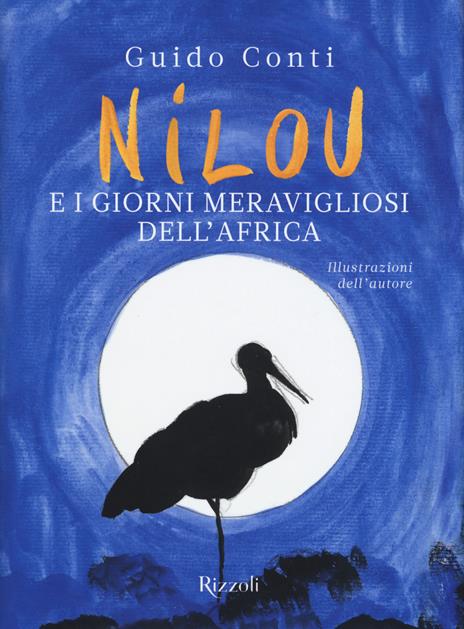 Nilou e i giorni meravigliosi dell'Africa - Guido Conti - copertina