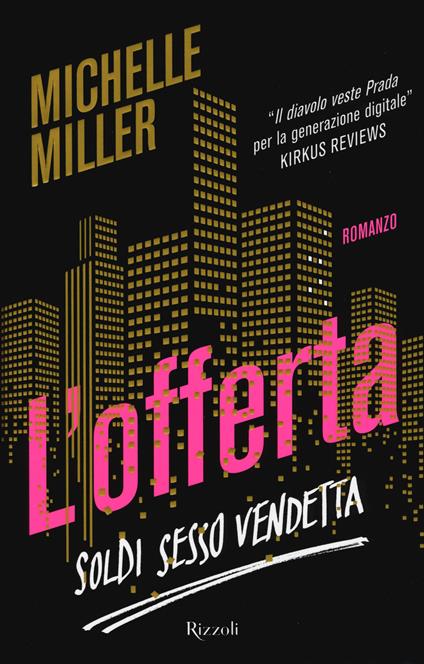 L'offerta. Soldi sesso vendetta - Michelle Miller - copertina