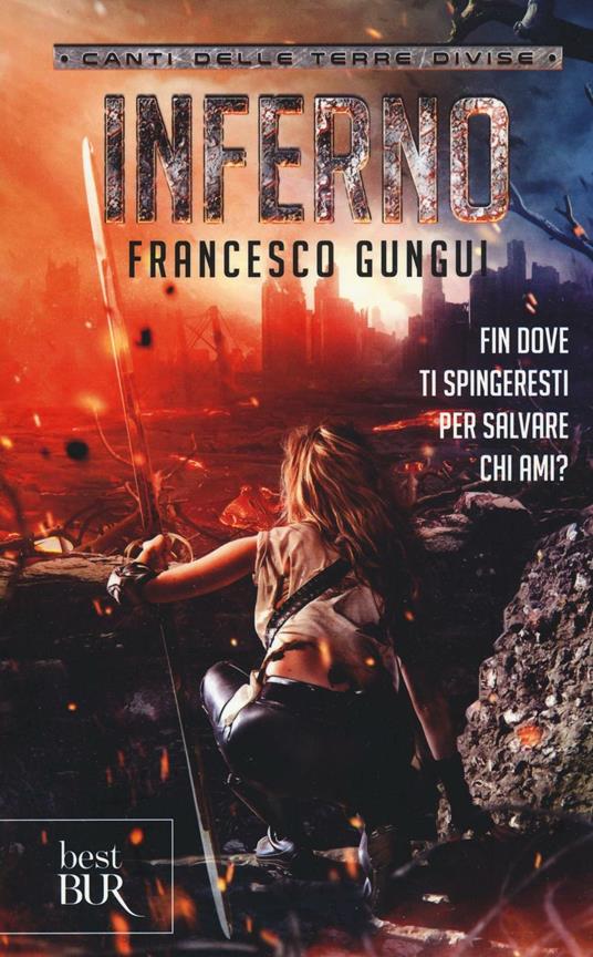 Inferno. Canti delle terre divise - Francesco Gungui - copertina
