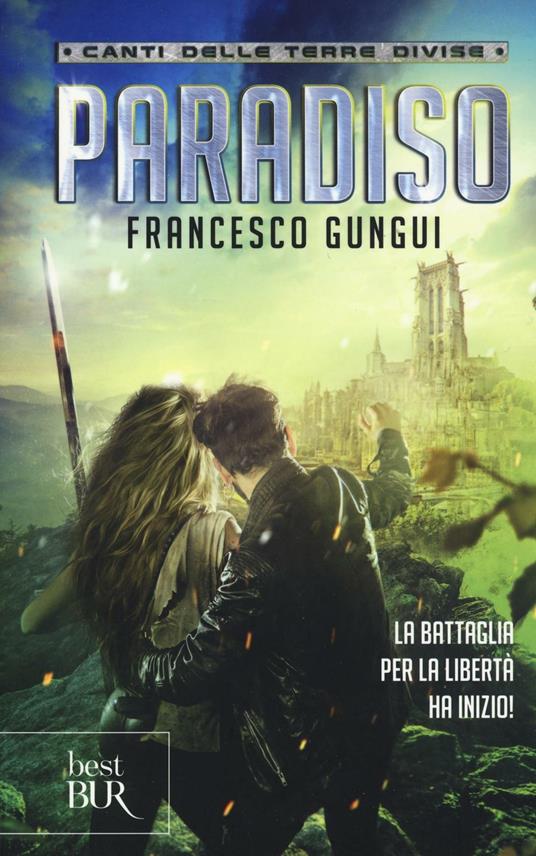 Paradiso. Canti delle terre divise - Francesco Gungui - copertina