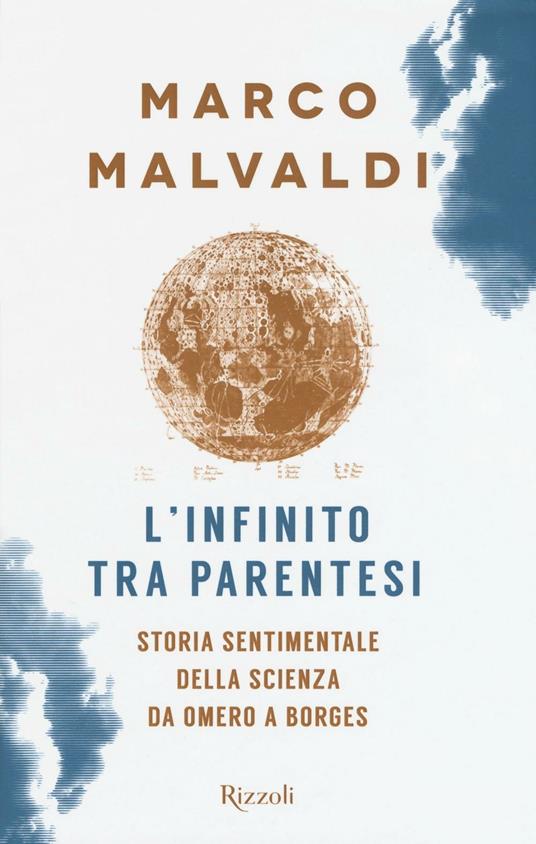L'infinito tra parentesi. Storia sentimentale della scienza da Omero a Borges - Marco Malvaldi - copertina
