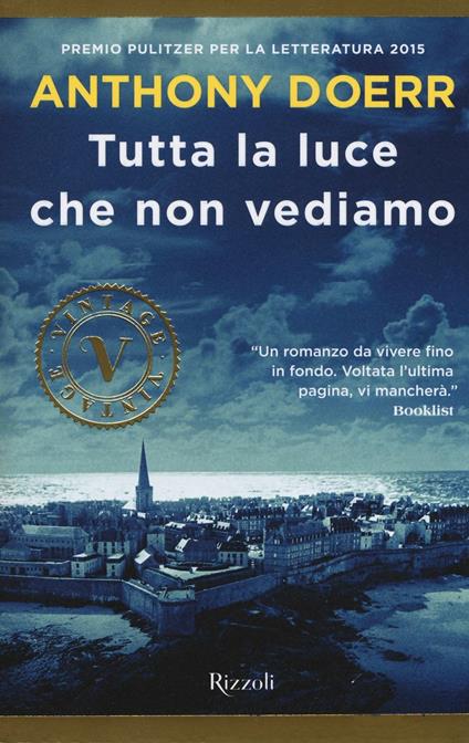 Tutta la luce che non vediamo - Anthony Doerr - copertina