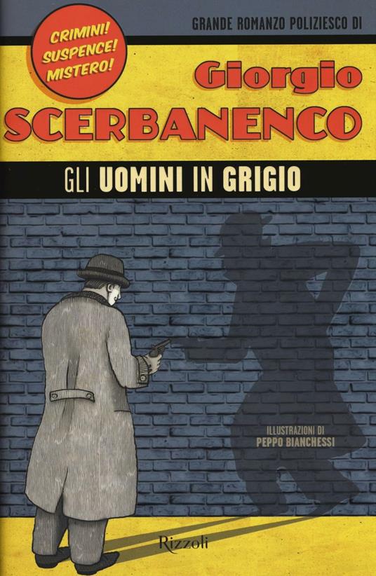 Gli uomini in grigio - Giorgio Scerbanenco - copertina