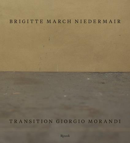 Transition Giorgio Morandi. Ediz. inglese - Brigitte March Niedermair - copertina