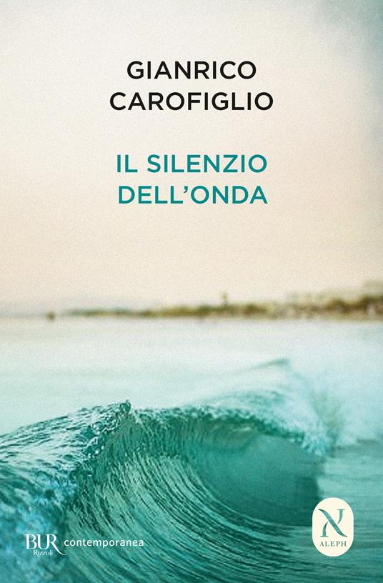 Il silenzio dell'onda - Gianrico Carofiglio - copertina