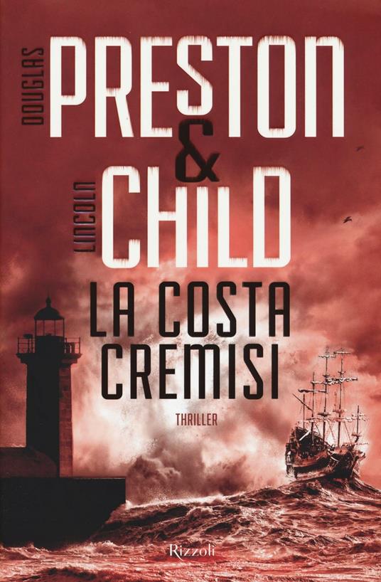 La costa cremisi - Douglas Preston,Lincoln Child - copertina