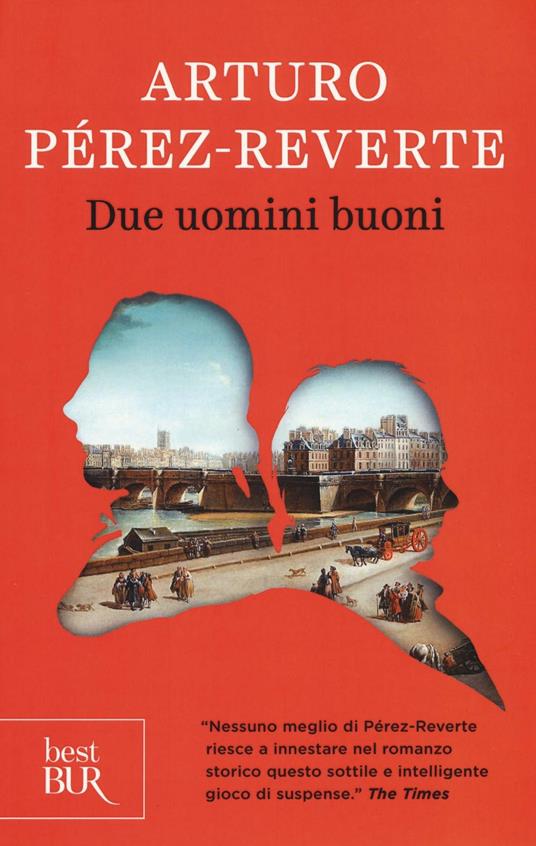 Due uomini buoni - Arturo Pérez-Reverte - copertina