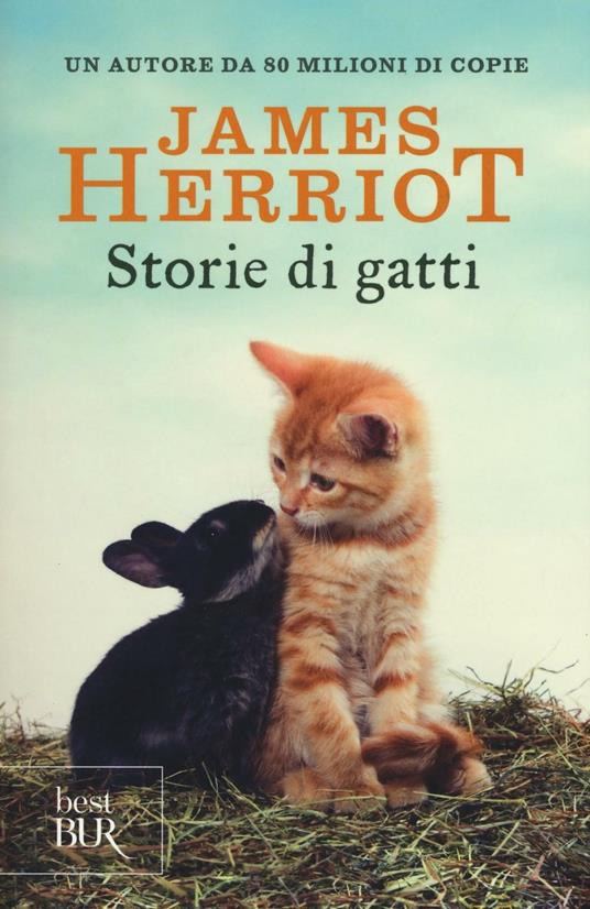 Storie di gatti - James Herriot - Libro - Rizzoli - BUR Best BUR