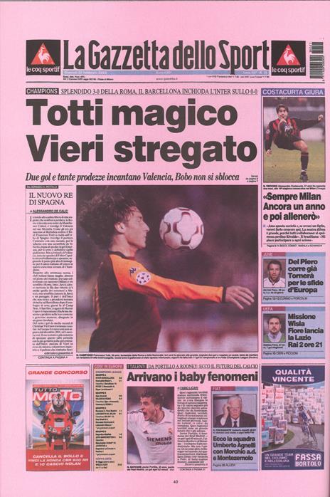 Magico Totti! nelle pagine de «La Gazzetta dello Sport». Ediz. illustrata - 2