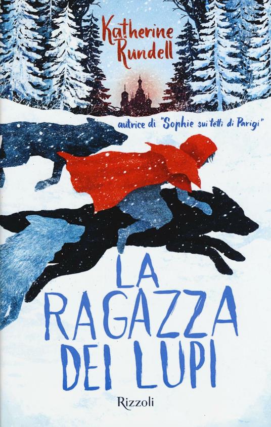 La ragazza dei lupi - Katherine Rundell - copertina