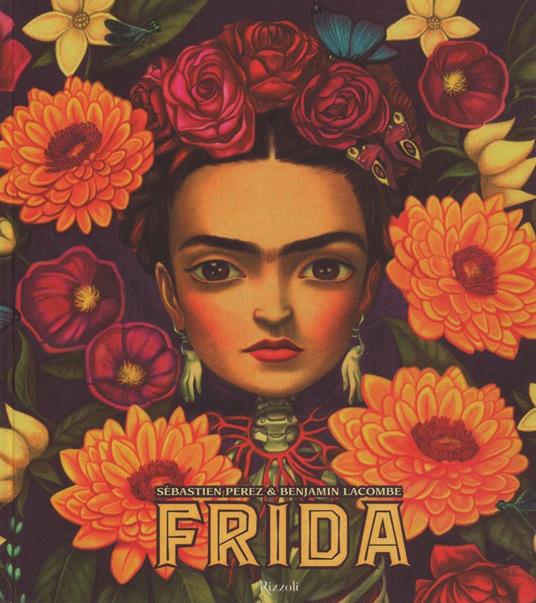 Frida. Ediz. a colori - Sébastien Perez,Benjamin Lacombe - copertina