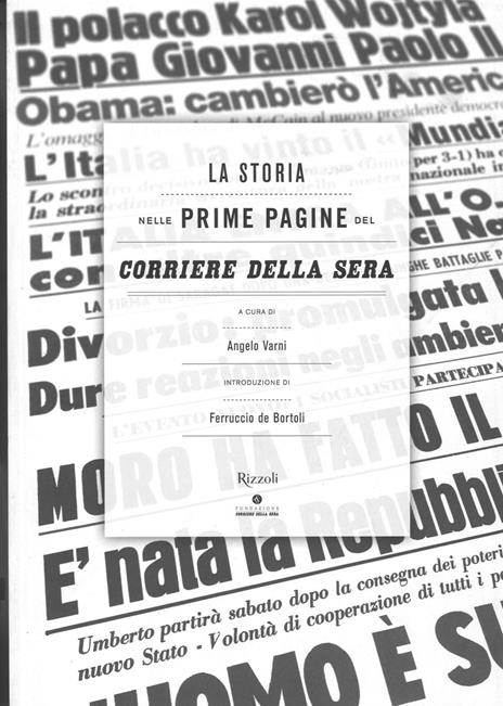 La storia nelle prime pagine del Corriere della Sera. Ediz. illustrata - copertina
